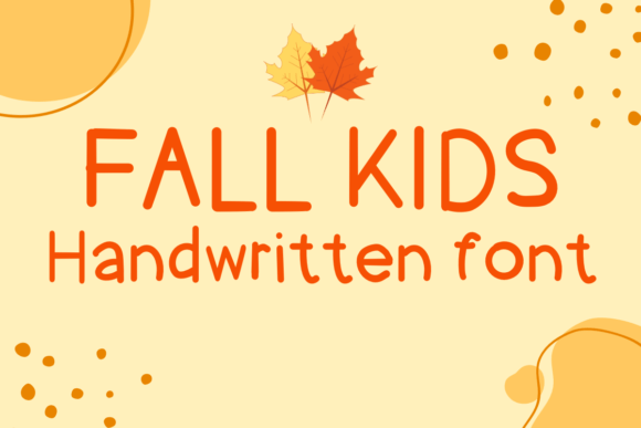 Fall Kids: A Sweet Handwritten Font for Creative Projects